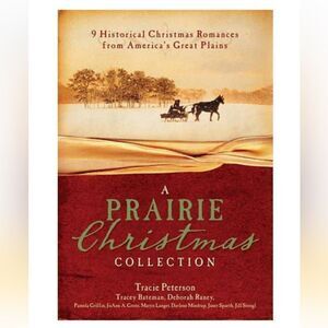 A Prairie Christmas Collection Book by Tracie Peterson